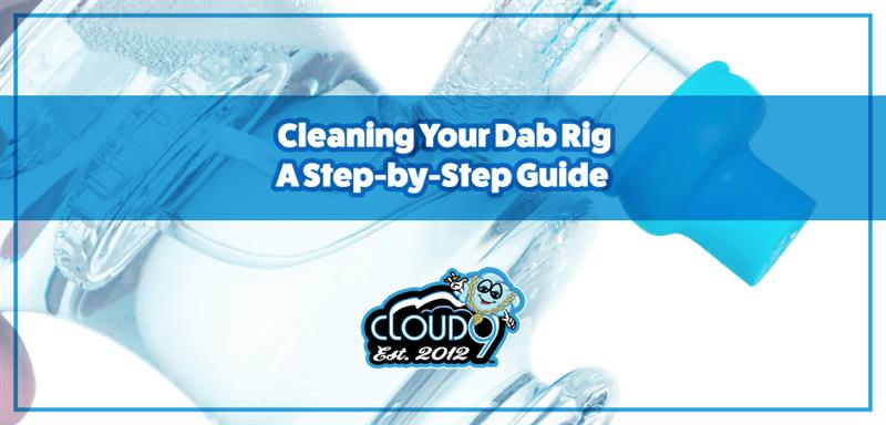 Dab Rig Cleaner Cleaning Your Dab Rig: A Step-by-Step Guide