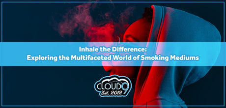 Inhale the Difference: Exploring the Multifaceted World of Smoking Mediums