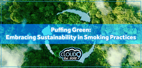 Puffing Green: Embracing Sustainability in Smoking Practices 🌿🌍