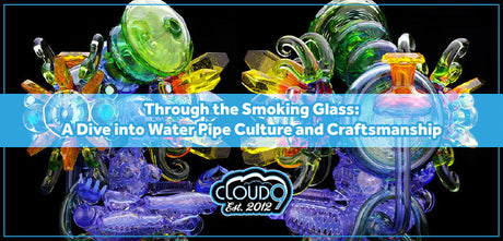 Through the Smoking Glass: A Dive into Water Pipe Culture and Craftsmanship