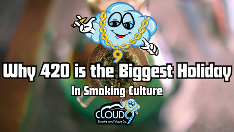 Why 420 is the Biggest Day in Smoke Culture