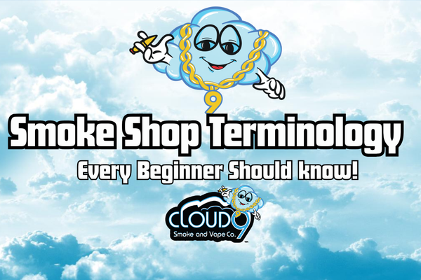 Smoke Shop Terms Every Beginner Should Know