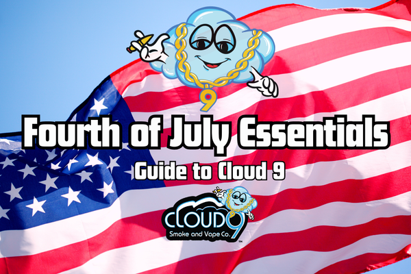 Fourth of July Essentials: Guide to Cloud 9