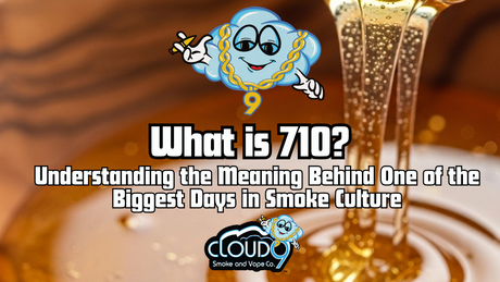 What Is 710? Understanding the Meaning Behind One of the Biggest Days in Smoke Culture