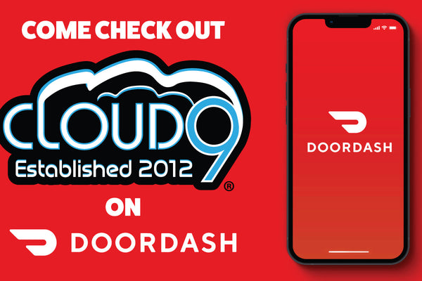 Cloud 9 Smoke Co. is Now on DoorDash: Your Favorite Smoke Shop, Delivered